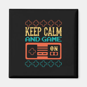 Gamer-Geschenk Behalte Ruhe und Spiel Magnet