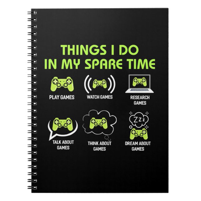 Gamer-Geschenk | Dinge, die Gamer in meiner Freize Notizblock (Vorderseite)