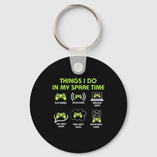 Gamer-Geschenk Dinge, die Gamer in meiner Freize Schlüsselanhänger