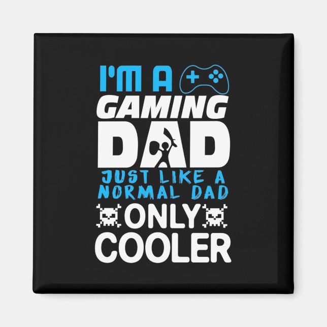 Gamer-Geschenk | Ich bin ein Vater von Spielen Magnet (Vorne)