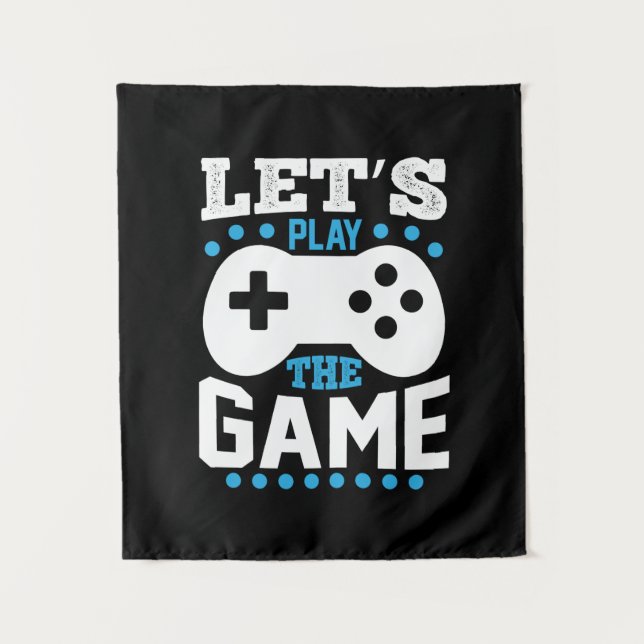 Gamer-Geschenk Lasse Spielen Wandteppich (Vorderseite)
