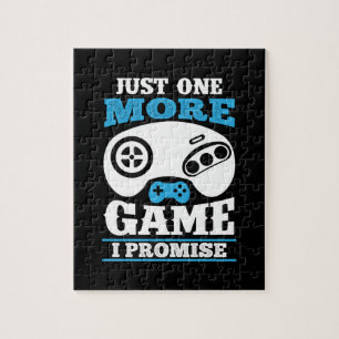 Gamer-Geschenk Nur noch ein Spiel ich verspreche e Puzzle