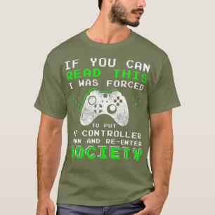 Gamer-Geschenke für Jugendliche, wenn Sie das lese T-Shirt