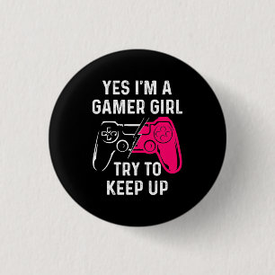 Gamer Gift I Am A Gamer Girl Button