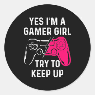Gamer Gift I Am A Gamer Girl Runder Aufkleber