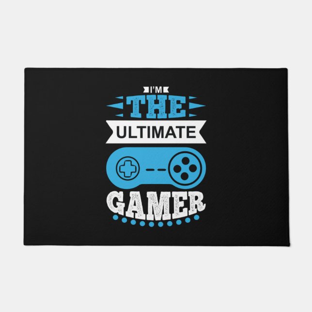 Gamer Gift Ich bin der ultimative Gamer Fußmatte (Vorderseite)