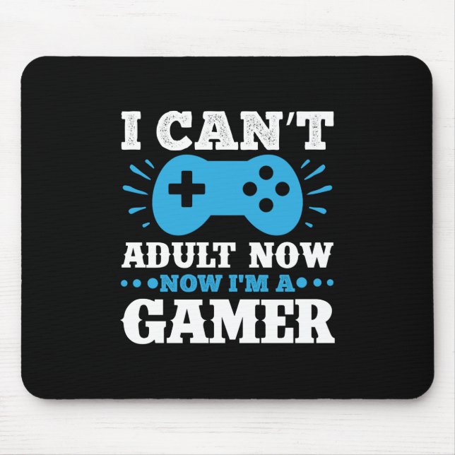 Gamer Gift Jetzt bin ich Gamer Mousepad (Vorne)