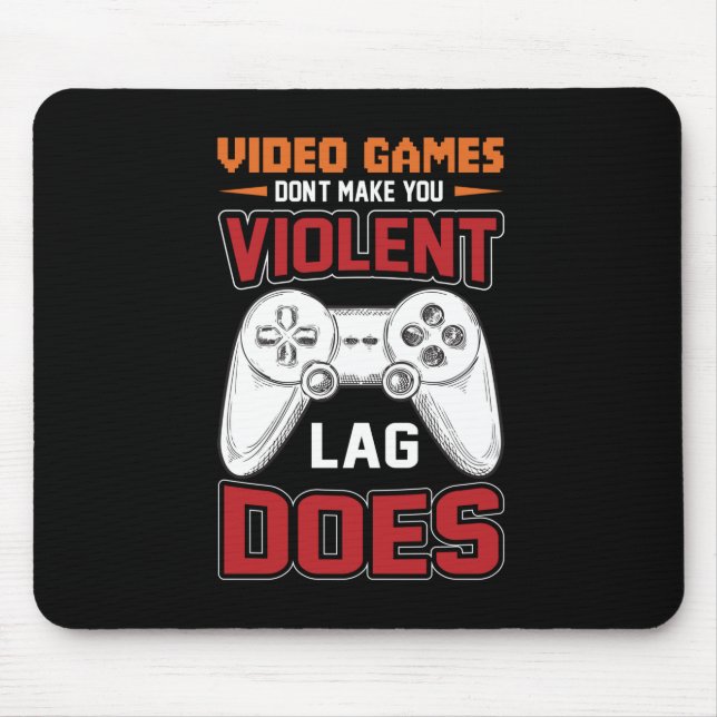 Gamer Gift Video Games Lag macht Mousepad (Vorne)