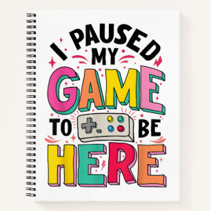 Gamer Girl Ich hielt mein Spiel an, um hier lustig Notizbuch