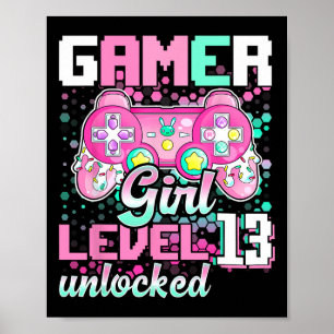 Gamer Girl Level 13 Entsperrtes Videospiel 13. Geb Poster