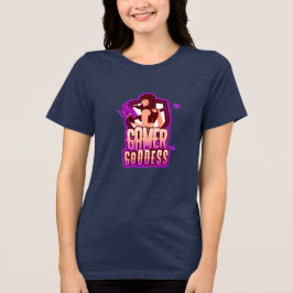 Gamer Goddess Women Gamers Tri-Blend Shirt