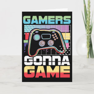 Gamer Gonna Game Video Game Player Gaming Funny Karte