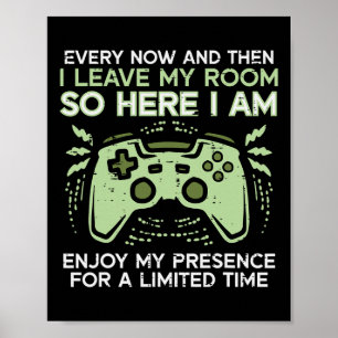 Gamer Ich Verließ mein Zimmer Funny Gaming Men Boy Poster