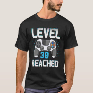 Gamer Level 30 erreicht 30. Geburtstag 1 T-Shirt