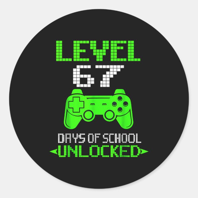 Gamer Level 6 7 Unlocked 100th Day Of School Meme  Runder Aufkleber (Vorderseite)