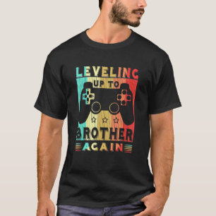 Gamer Leveling up to Brother wieder Schwangerschaf T-Shirt
