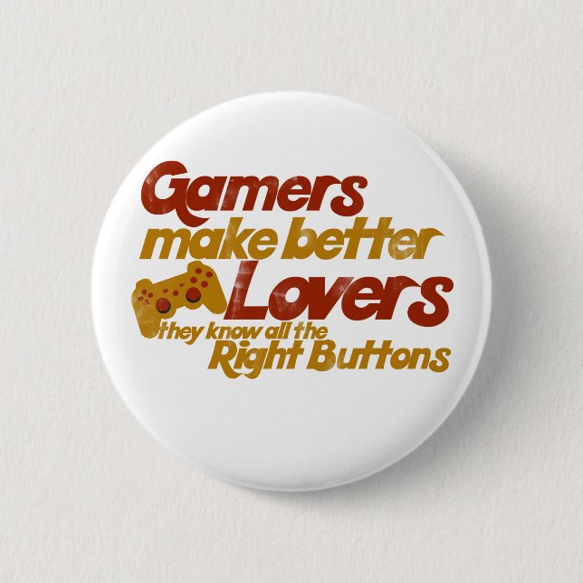 Gamer machen Liebhaber besser Button (Vorderseite)