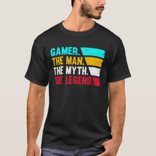Gamer Man Myth Legend Fun Cooles Video Gaming Men T-Shirt