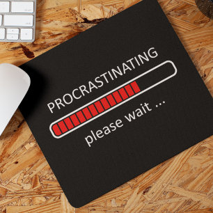 Gamer-Mauspad - Prokrastination Bitte Warten Mousepad