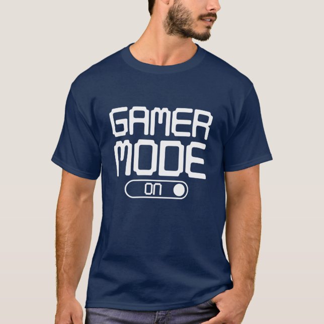 Gamer-Modus eingeschaltet T-Shirt (Vorderseite)
