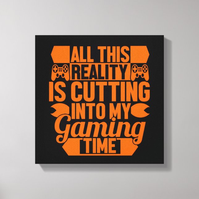 Gamer nur Canvas Print Leinwanddruck (Vorderseite)