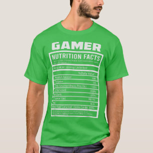 GAMER NUTRITIONAL FACTS Cool Gaming Video Game Fu T-Shirt