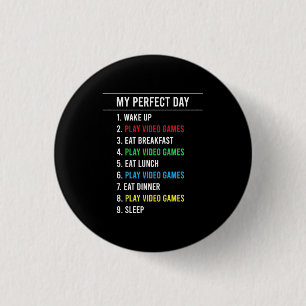 Gamer Perfect Day Button