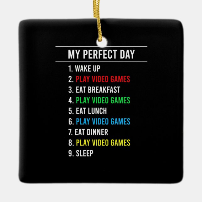 Gamer Perfect Day Keramikornament (Vorderseite)