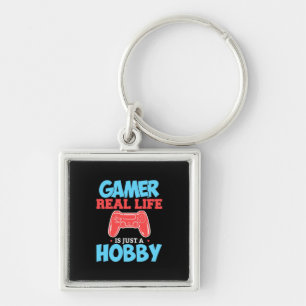 Gamer Real Life ist nur ein Hobby Schlüsselanhänger