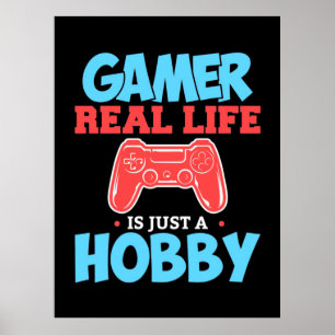 Gamer Reales Leben Ist Nur Ein Hobby Poster