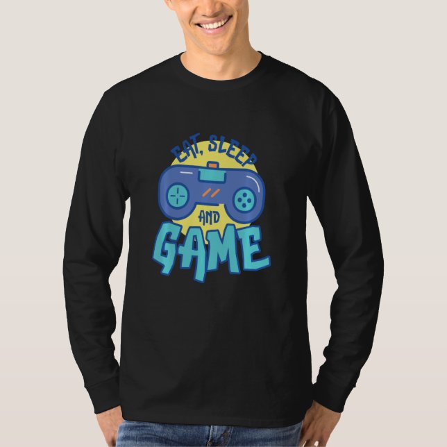 Gamer Routine Eat Sleep Games Wiederholung T-Shirt (Vorderseite)