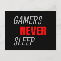Gamer schlafen nie ein Geschenk für Videospiele