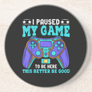 Gamer Shirt Boys Men Kids Teens hielt mein Spiel a Getränkeuntersetzer