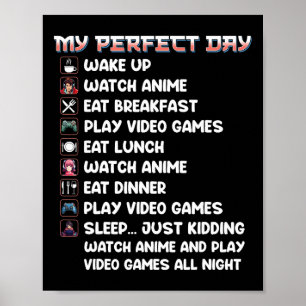 Gamer-Shirt Mein perfekter Tag Anime schauen Video Poster