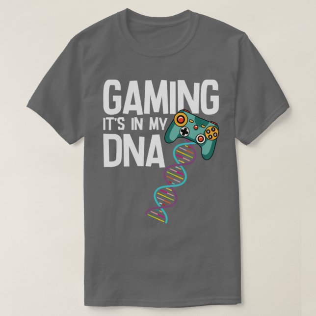 Gamer spielen es in meiner DNA T-Shirt (Design vorne)