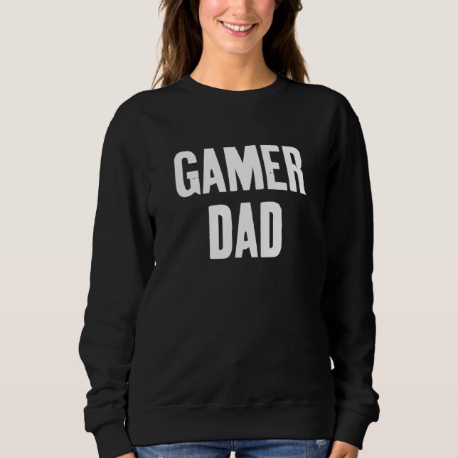 Gamer Vater Sweatshirt (Vorderseite)