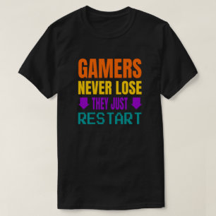 Gamer verlieren nie Funny Gaming T-Shirt