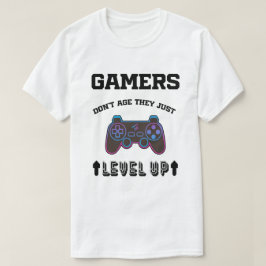 Gamer zitieren Gamer nicht altern Sie einfach Leve T-Shirt