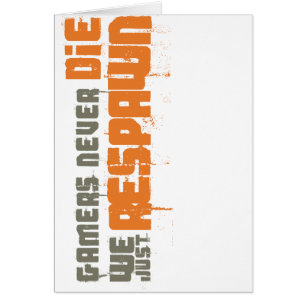 Gamers die nie uns gerade Respawn