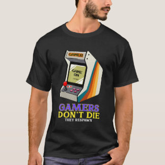 Gamers Don't Die They Respawn   Retro Gaming T-Shirt