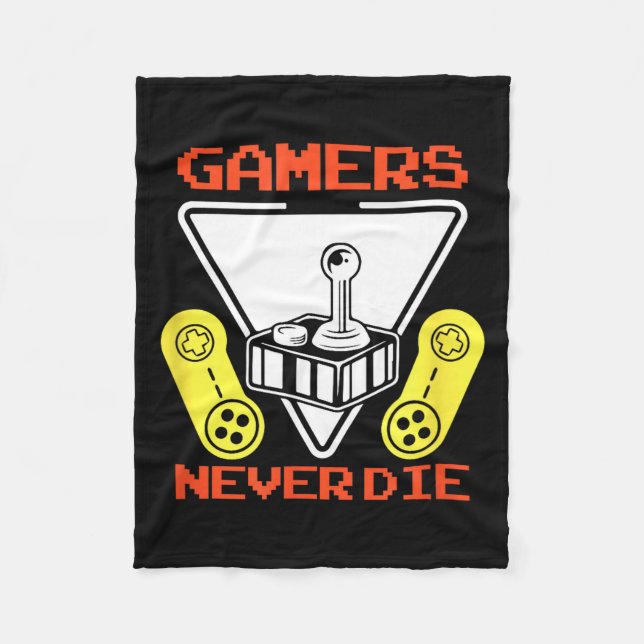Gamers Never Die Funny Gaming Quotes Great Gift Fo Fleecedecke (Vorderseite)