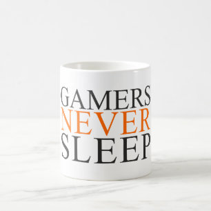 Gamers schlafen nie. Tasse