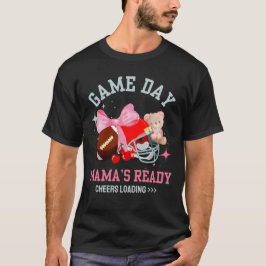 GAME'S DAY MAMA'S READY Football Mama T-Shirt