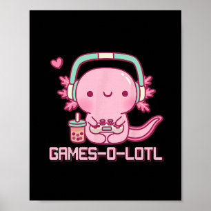 Gamesolotl Axolotl Videospiele Kawaii Anime Gamer  Poster
