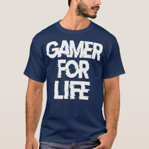 GAMING 365 Gamer for Life T-Shirt for Video Game