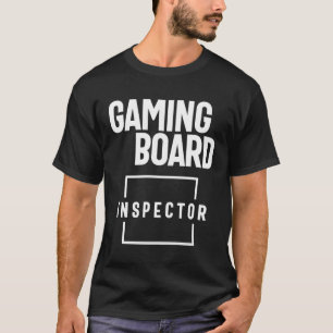 Gaming Board Inspector Gift Funny Job Title T-Shirt