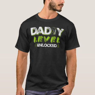 Gaming Daddy Level Unlocks Gamer erhöht Fathe T-Shirt
