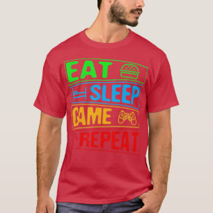 Gaming Eat Sleep Game Wiederholung Geschenk Multip T-Shirt