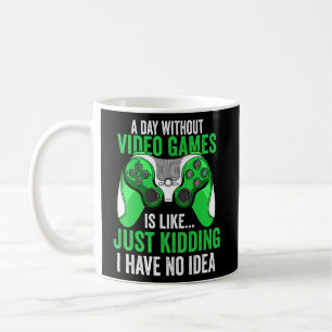 Gaming Gamer Ein Tag ohne Videospiele Weihnachten Kaffeetasse