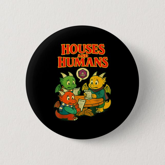 Gaming Houses And Humans Funny Rpg Gamer Men Boys  Button (Vorderseite)